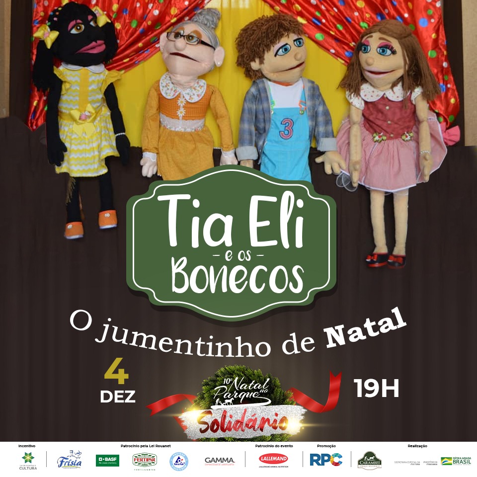 Tia Eli e os Bonecos se apresentarão no 10º Natal no Parque